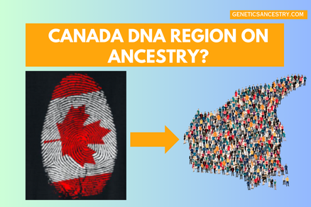 Canada ethncity DNa Ancestry