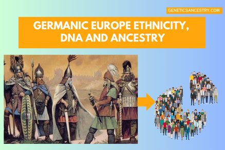 GERMANIC ETHNICITY ANCESTRY