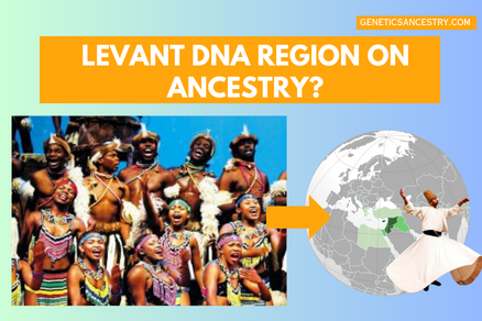 LEVANT DNA REGION ON ANCESTRY