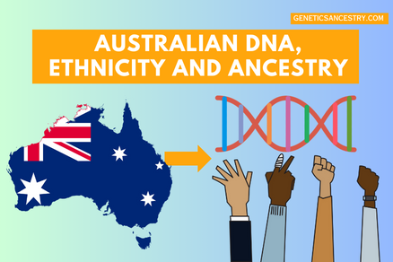 austrailian dna ethnicity ancestry