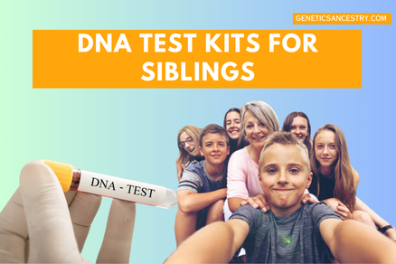 dna test kits for siblings